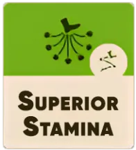 Superior Stamina